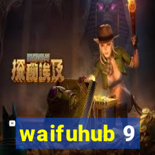 waifuhub 9